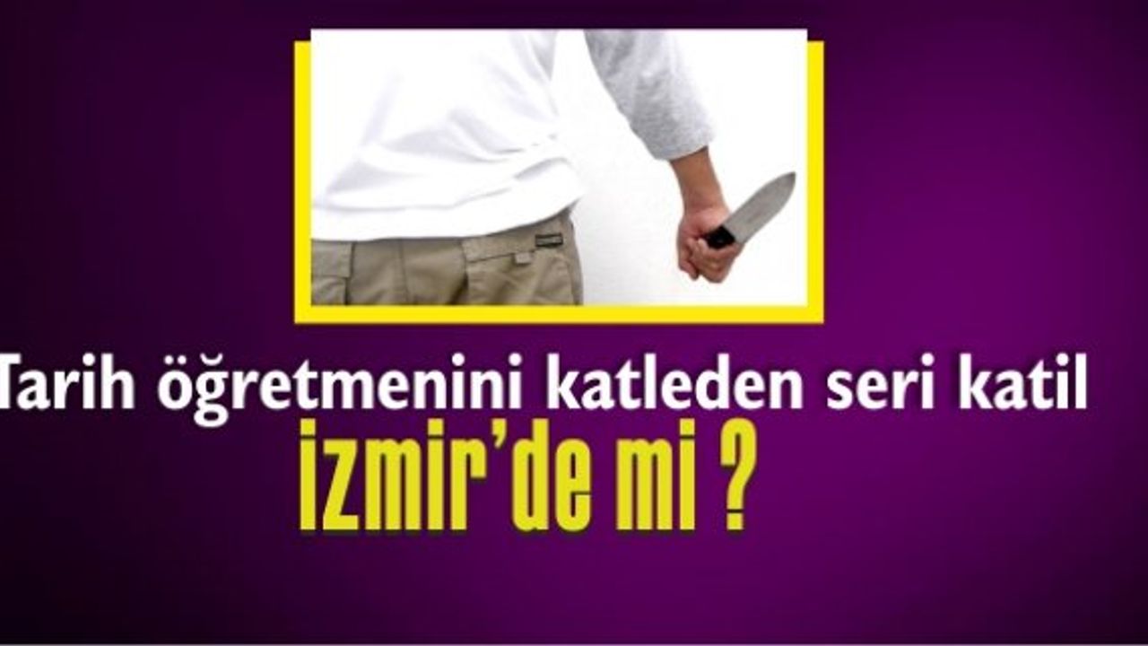 Seri Katil Hakkında Flaş İddaa
