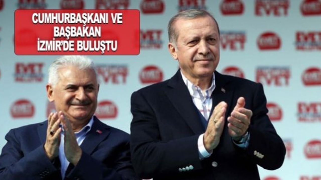 Cumhurbaşkanı ve Başbakan İzmir'de Buluştu
