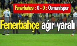Fenerbahçe Büyük Yara Aldı
