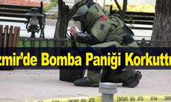 İzmir'de Bomba Paniği