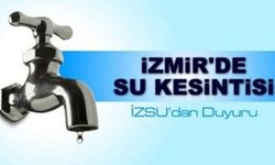 İzmir'de su kesintileri