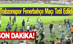 Trabzonspor Fenerbahçe Maçı Tatil Edildi