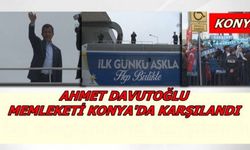 Başbakan Davutoğlu Konya’da sloganlarla karşılandı
