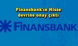 Finansbank'a İzin Çıktı