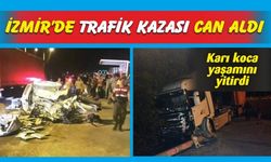 İzmir'de Kazada Karı Koca Öldü