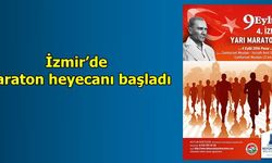 İzmir’de maraton heyecanı başladı