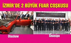 İzmir'de Ayakkabı ve Otoshow  Fuarı Açıldı