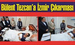 İzmir'den Tezcan'a Geçmiş Olsun Ziyareti