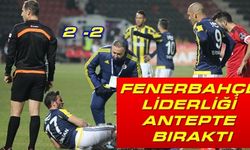 Fenerbahçe Antep'te Gazi Oldu