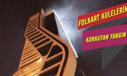 Folkart Towers'da Korkutan Yangın