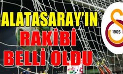 Galatasaray’ın rakibi Eskişehirspor oldu