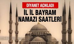 İl il Kurban Bayramı namaz saatleri