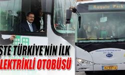 İşte Türkiye’nin ilk elektrikli otobüsü