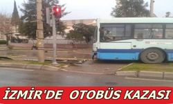 izmir de otobüs kazası