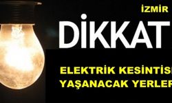 İzmir Dikkat Elektrik Kesintisi !!!