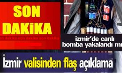İzmir Valisinden Flaş Canlı Bomba Açıklaması