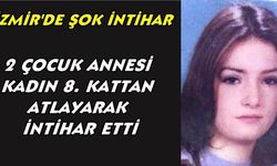 İzmir'de 8. Kattan Atlayan Kadın Hayatını Kaybetti