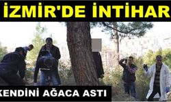 İzmir'de Bir Kişi İntihar Etti