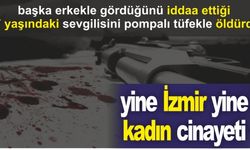 İzmir'de Kan Donduran Cinayet