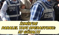 İzmir'de paralel yapı operasyonu: 57 gözaltı 