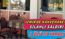 İzmir'de Silahlı Saldırı Can aldı