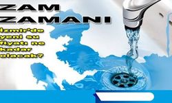 İzmir'de su zammı uygulamaya geçiyor 