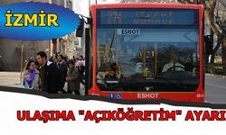 İzmir'de ulaşıma "Açıköğretim" ayarı 