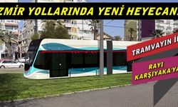 İzmir'e Tramvay İçin Düğmeye Basıldı