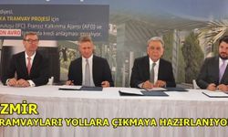 İzmir’in tramvayları için 165 milyon euroluk imza!