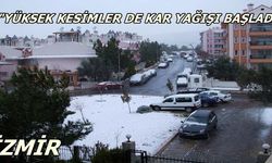 İzmir de Kar Yağışı Başladı 