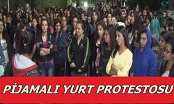 Kız öğrencilerden pijamalı yurt protestosu 