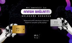 Maye Card İle Geleceğe Bir Dokunuşla Bağlanın!