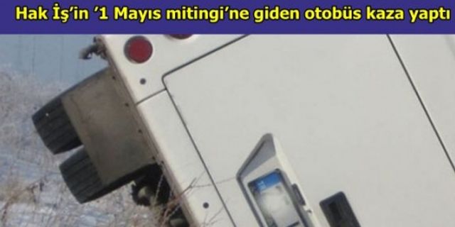Hizmet-İş Sendikası otobüsü kaza yaptı: 37 yaralı