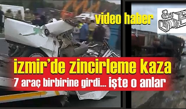 İzmir'de feci Kaza