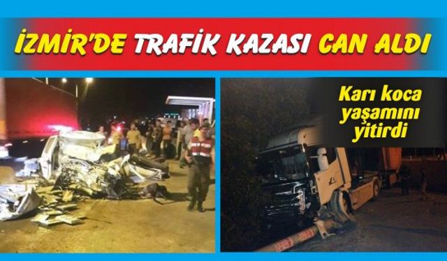 İzmir'de Kazada Karı Koca Öldü