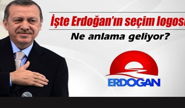 İşte Erdoğan'ın Seçim Logosu