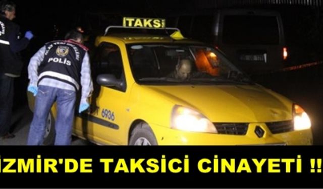 İzmir'de Taksici Cinayeti