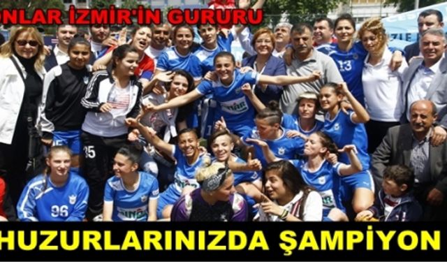İzmir'in Gururu Yine Şampiyon