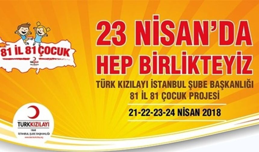 81 ilden 81 Çocuk"  İstanbul'da