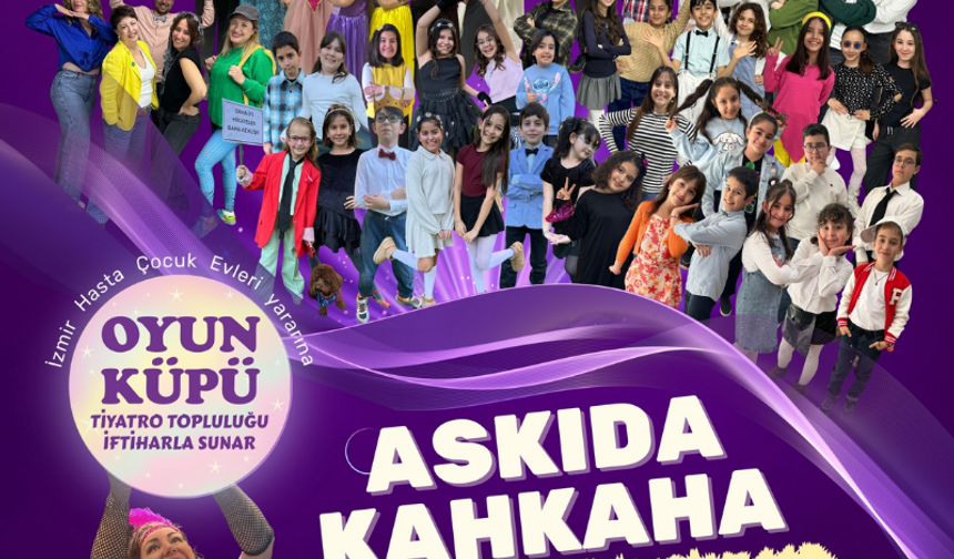 İzmir’de İyilik Sahneye Çıkıyor